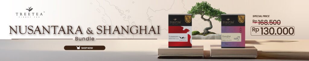 Treetea - Bundling Nusantara dan Shanghai